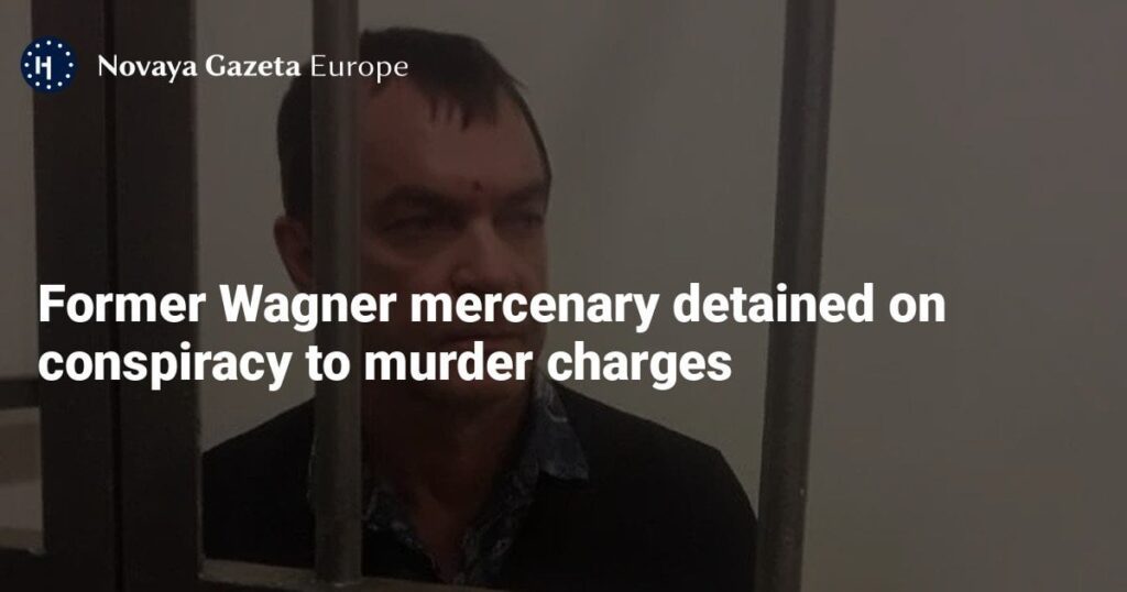 ウクライナで戦った元ワグナー傭兵、殺人共謀容疑で拘束