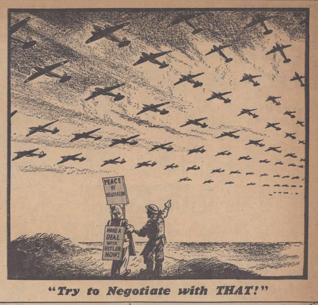 1940年5月16日、英国の新聞デイリー・ミラーはこの絵をヒトラーとの交渉を呼びかけたすべての愚か者に捧げた。 歴史は繰り返す。