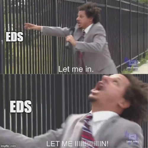 私もEDSシステムに入らせてください、友達:(