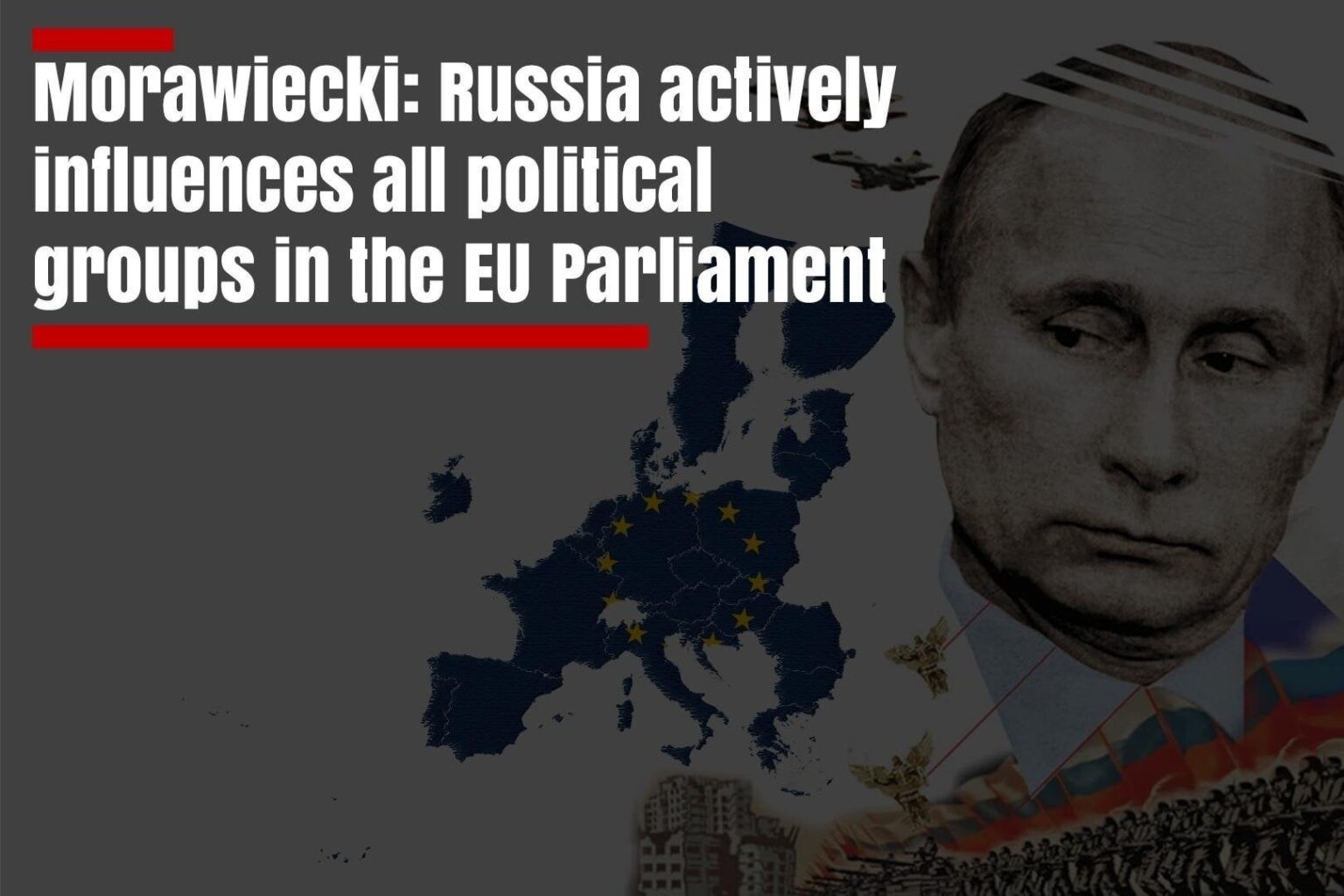 モラヴィツキ氏：ロシアはEU議会のすべての政治グループに積極的に影響を与えている