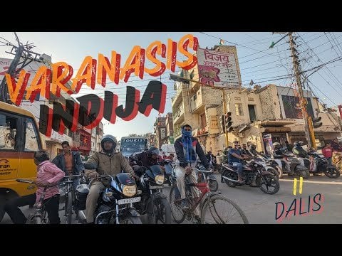 インドでのリトアニアの冒険。 バラナシ。 パート II