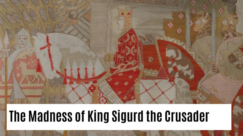 狂った北欧の王 (Medievalists.net)