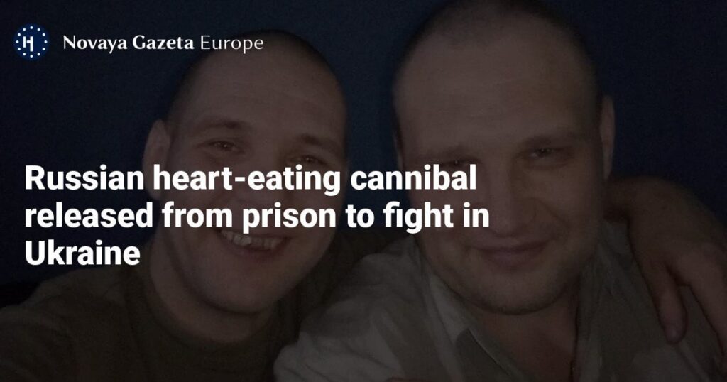 ロシアの心臓を食べる人食い人種、ウクライナで戦うために刑務所から釈放される