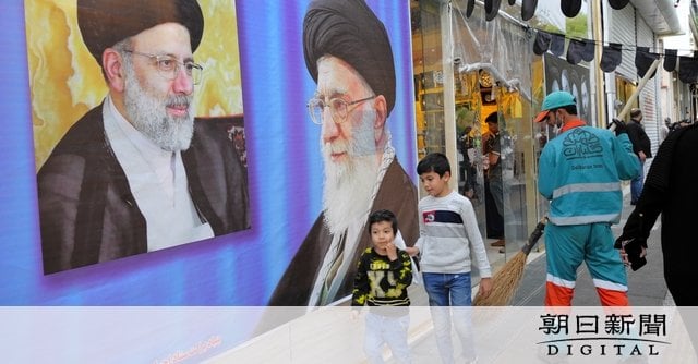 謙虚と強権 ヘリ墜落で死亡のイラン大統領、記者が市民に聞くと：朝日新聞デジタル - 朝日新聞デジタル