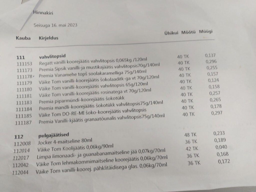 高価な価格の話題に関連して、ちょっとした内部情報: Preemia で働くおじさんからのアイスクリームの価格表 (従業員用)、キロを除いた価格、店の価格と比較してください:D