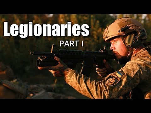 軍団員 - 国際戦闘員がウクライナ戦争の直接体験を語る（パート 1）
