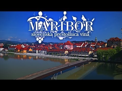 🇸🇮 スロベニアのワインの首都、マリボル