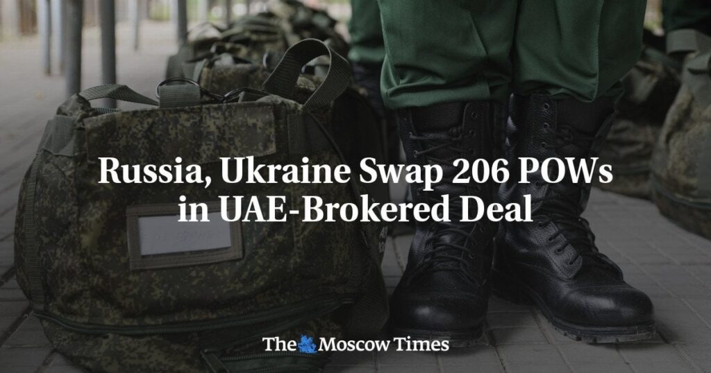ロシアとウクライナ、UAE仲介の取引で捕虜206人を交換 - モスクワ・タイムズ