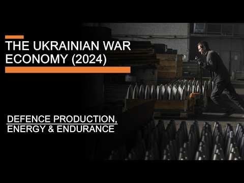 ウクライナ経済の戦争（2024年） - 防衛生産、エネルギー、耐久性