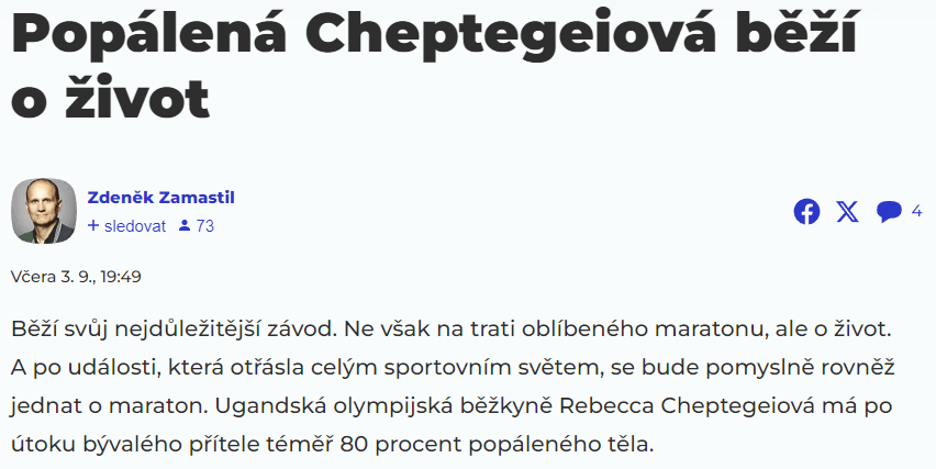 Sport.cz のこの見出しは気に入りましたか?著者がどのように心の中で思っているかがよくわかります。「素晴らしい見出しを思いつきました。見事に当てはまります。ランナーであり、彼女は自分の人生のために戦っているので、彼女は人生のために走っていると入れておきます。」