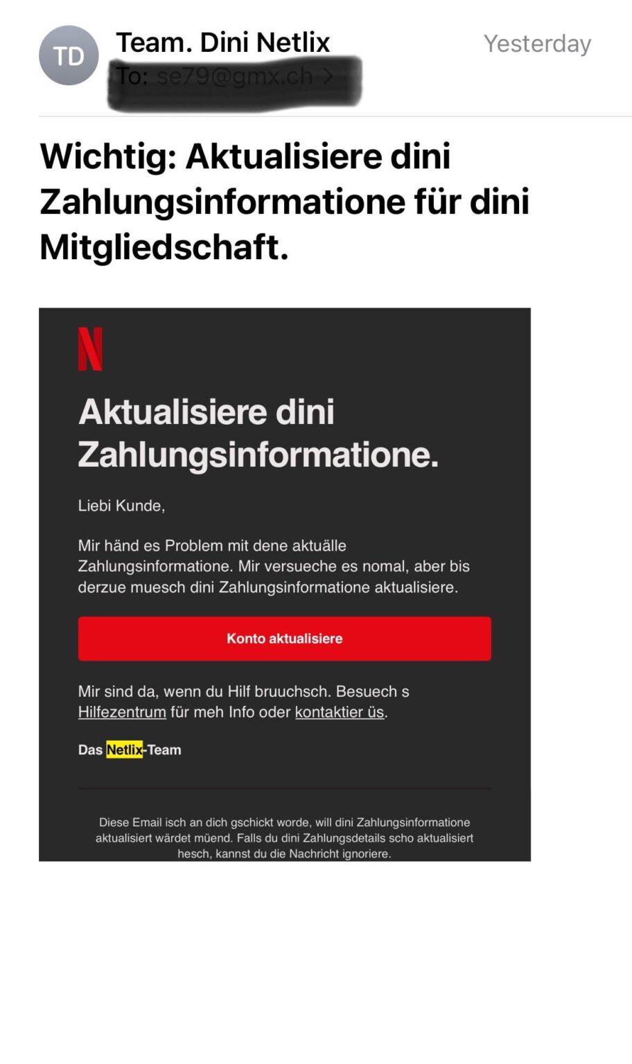 ディニネットフリックス！スイスドイツ語での Netflix 詐欺メール — 詐欺師は手口を強化しています!