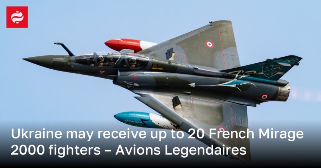 ウクライナは最大20機のフランス製ミラージュ2000戦闘機を受領する可能性がある – Avions Legendaires
