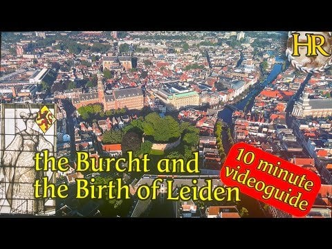 ライデンの街の成り立ちと城の歴史！