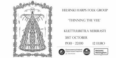 Thinning The Veil - ヘルシンキ・ハープ・フォーク・グループが主催するヘルシンキで開催されるケルト民族のハロウィーン（サムハイン）イベント