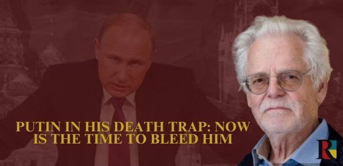 ペル・ニーホルム氏：死の罠に陥ったプーチン氏：今こそ彼に血を流す時だ