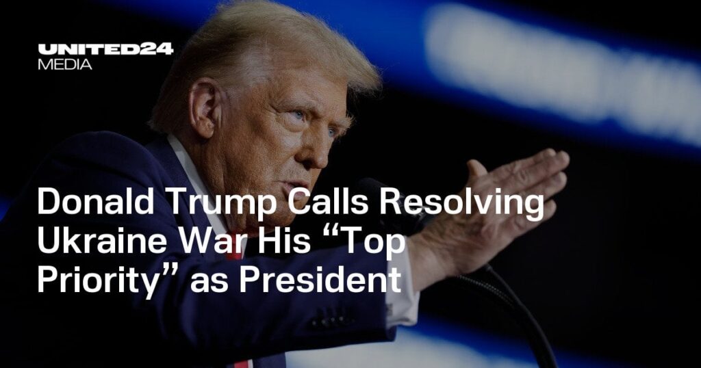 ドナルド・トランプ氏、ウクライナ戦争解決が大統領としての「最優先事項」と語る