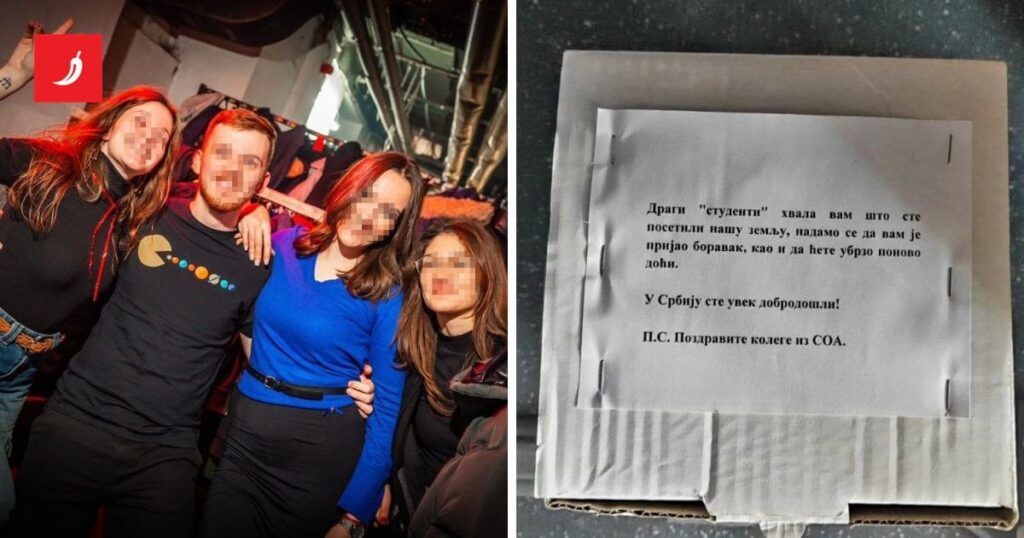 セルビアのFER学生が追跡され、撮影されました。国境で彼らはメッセージ付きの「贈り物」を渡された