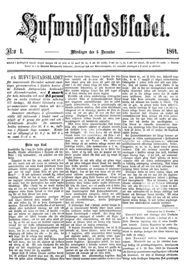 1864 年 12 月 5 日、フィンランド・スウェーデン語新聞『Hufvudstadsbladet』がヘルシンキで創刊され、初めて発行されました。当初、『Hufvudstadsbladet』は週 6 日発行され、購読者のみに販売されていました。 19 世紀末、Hufvudstadsbladet はフィンランド最大の日刊紙になりました。
