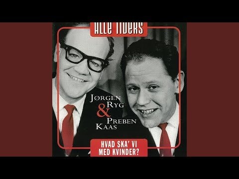 女性に対して私たちは何をすべきでしょうか? [Jørgen Ryg & Preben Kaas - 1977]