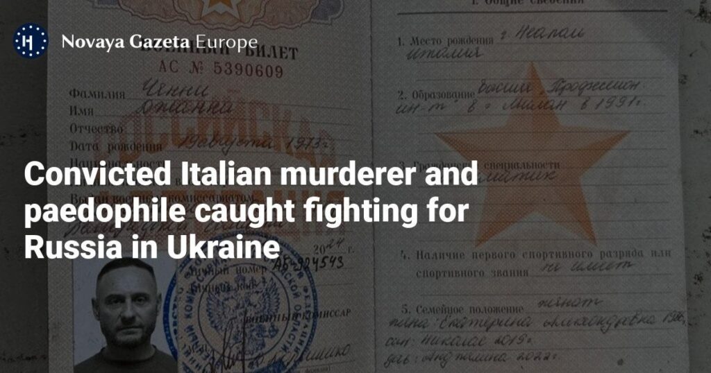 有罪判決を受けたイタリア人殺人者と小児性愛者がウクライナでロシアのために戦って逮捕