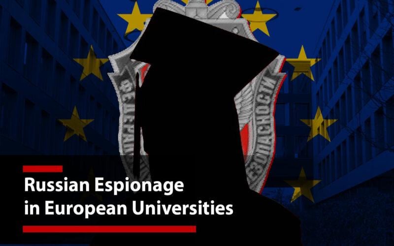 EU の大学におけるロシアのスパイ活動は深刻な脅威であり、さらなる注意が必要です。大学はスパイ活動の標的となり、ロシアの影響力を拡大する手段となりつつある。科学協力、学生交換、研究資金提供などの名目で諜報活動が隠蔽されている。