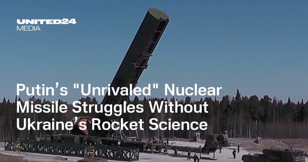 プーチン大統領の「比類のない」核ミサイルの闘争は、ウクライナのロケット科学なしで闘っています
