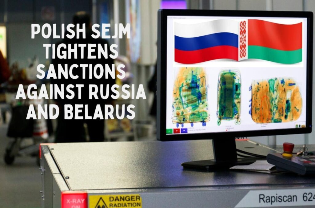 ポーランドのセイムは、追加の輸出要件を導入することで、ロシアとベラルーシに対する制裁体制を強化した。企業は、ロシアまたはベラルーシの領土を通過する制裁品が輸送モードのみであり、どちらの国でも使用されることを意図していないことを確認する必要がある。
