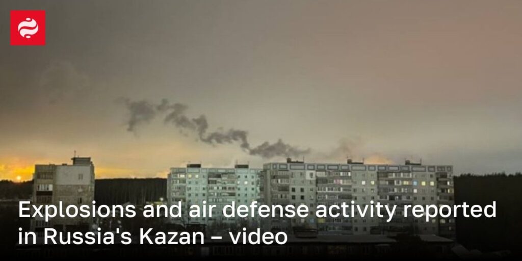 ロシアのカザンで報告された爆発と防空活動 – ビデオ