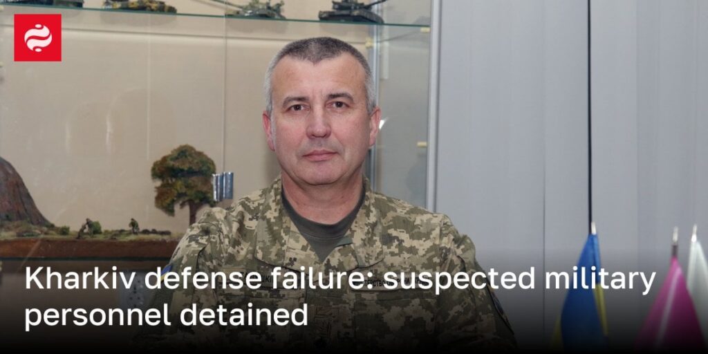 ハリコフ防衛失敗：軍容疑者拘束