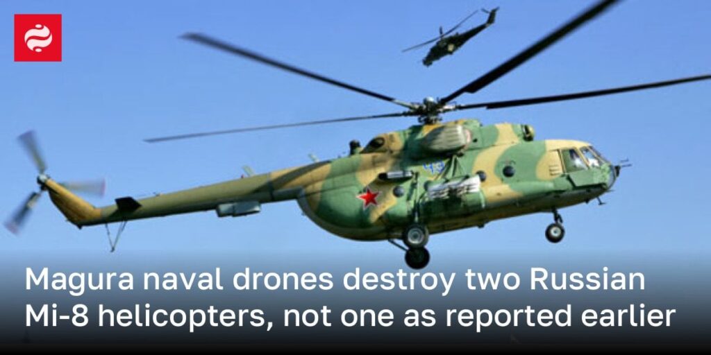 マグラ海軍無人機がロシアのMi-8ヘリコプター2機を破壊、以前に報告された1機ではなかった