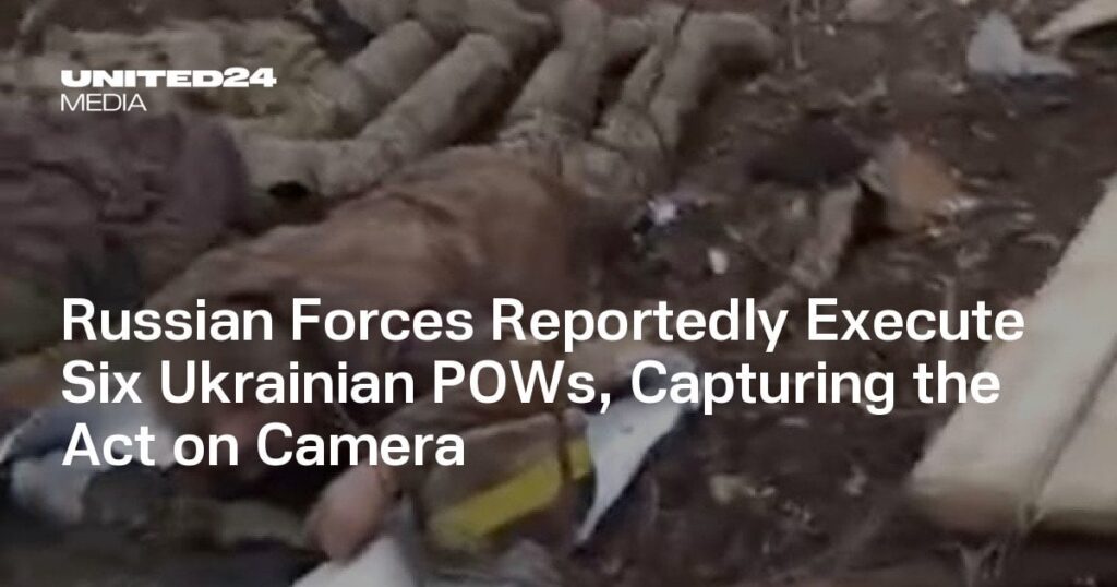ロシア軍、カメラの前でウクライナ人捕虜6人を処刑とされる