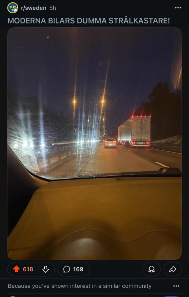 スウェーデン人にその権利を与えるとは思わなかった。しかし、多すぎる（新しい？）車のヘッドライトがまぶしい！