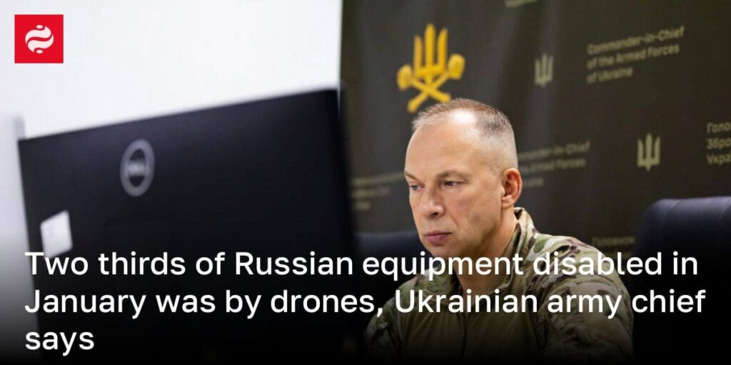 1月に無効になったロシアの機器の3分の2はドローンによるものでした、とウクライナ陸軍長官は言います