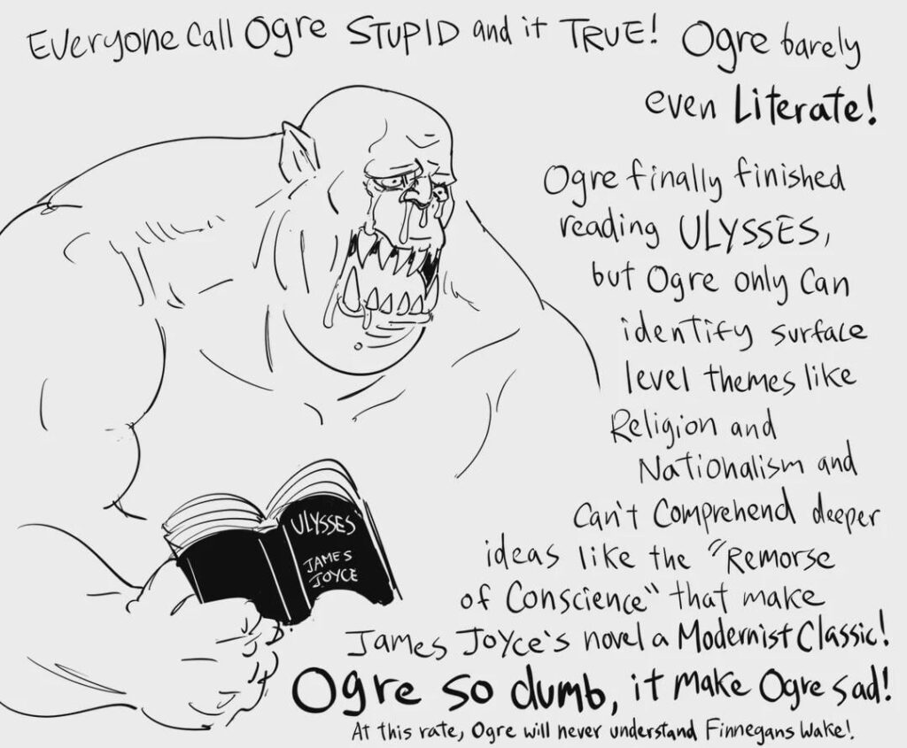 OgreはJames Joyceを読んで、Orge Sad。