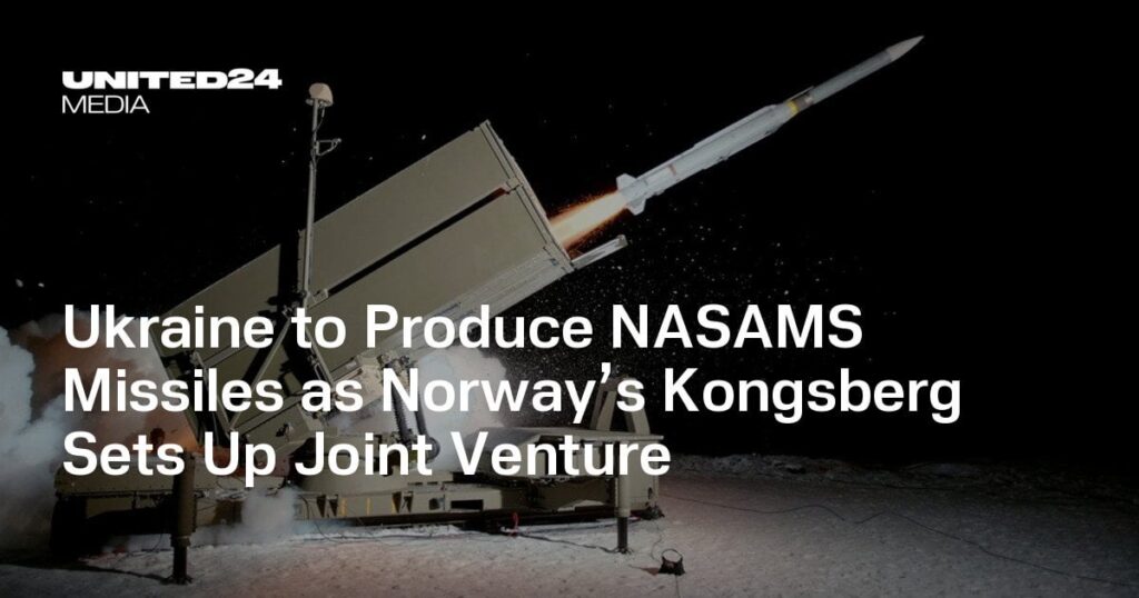 ノルウェーのコングスバーグが合弁事業を設定するにつれて、ナサムミサイルを生産するウクライナ