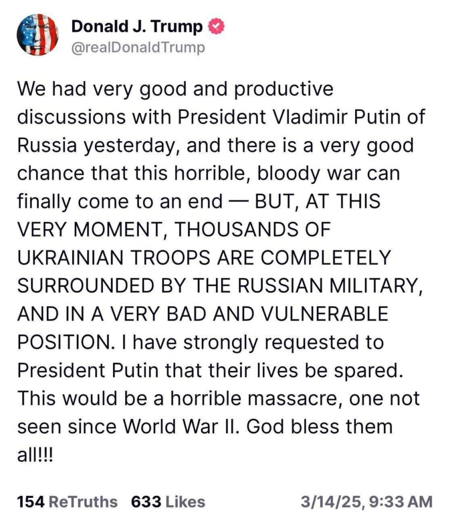 プーチンに、クルスクに囲まれたUA兵士の命を救うようにプーチンに求めるトランプ