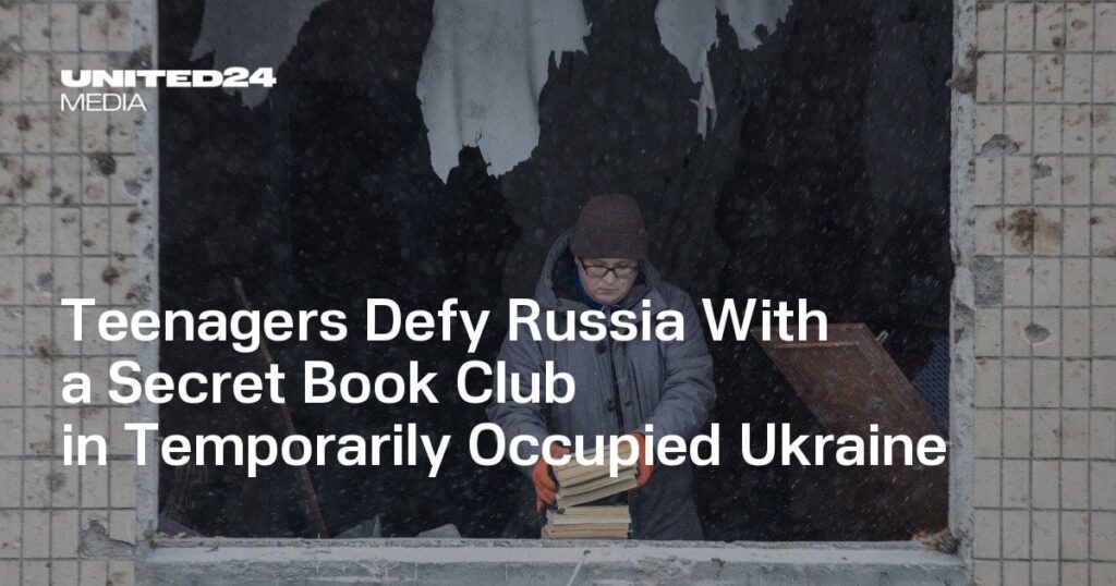 ティーンエイジャーは、一時的に占領されたウクライナの秘密の本クラブでロシアに反抗します
