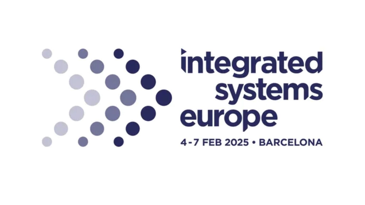 ｢Integrated Systems Europe｣（ISE）登録開始。2月4日から7日までバルセロナ・グラン・ビア国際展示場で開催 [ISE 2025]
