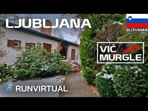 スロベニアでの走り：リュブリャナ地区を探索する（vič -murgle）
