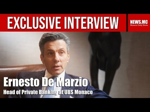 Ernesto de Marzioとの完全なインタビュー -  UBSモナコのプライベートバンキングヘッド