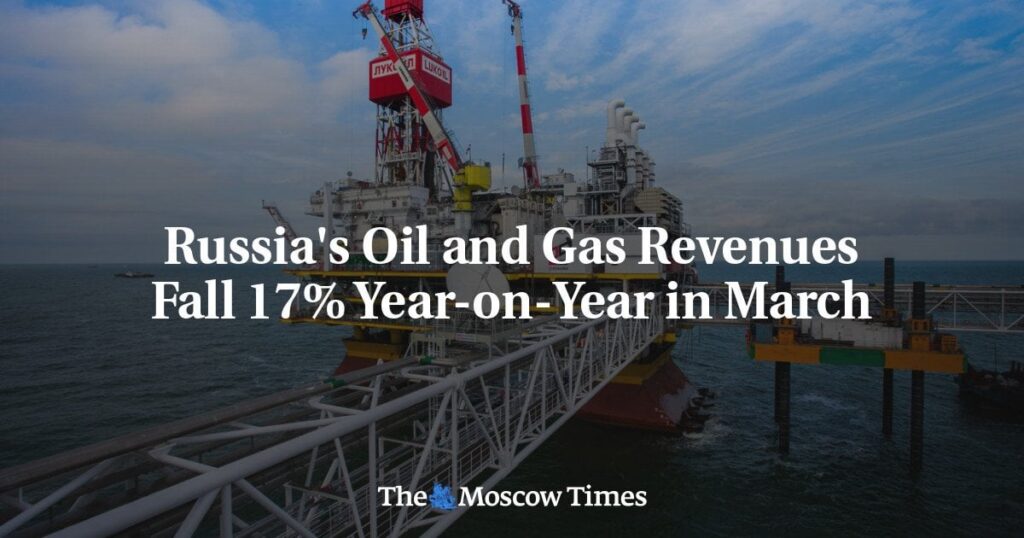 ロシアの石油とガスの収益は3月の前年比17％減少します - モスクワタイムズ