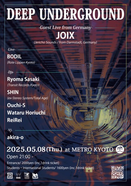 Deep Underground with Joix (Jericho Sounds / from Darmstadt, Germany) @ METRO, 京都府