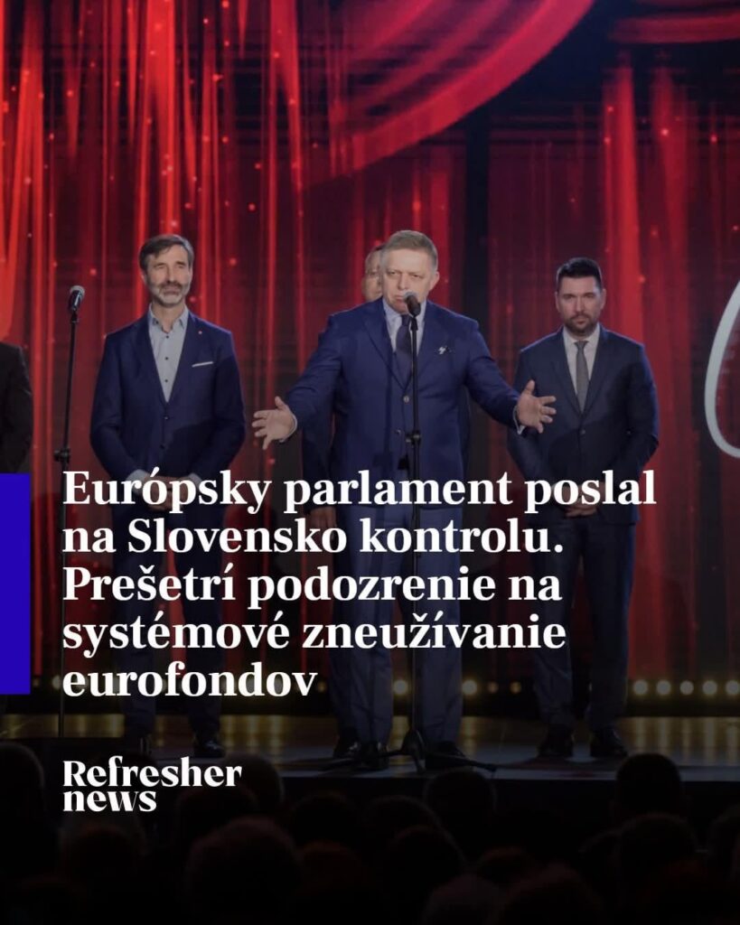 欧州議会は、コントロールをスロバキアに送りました。 EuroFundsの全身乱用の疑いを調査します