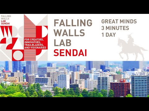 Falling Walls Lab Sendai - Introduction Video（英語）