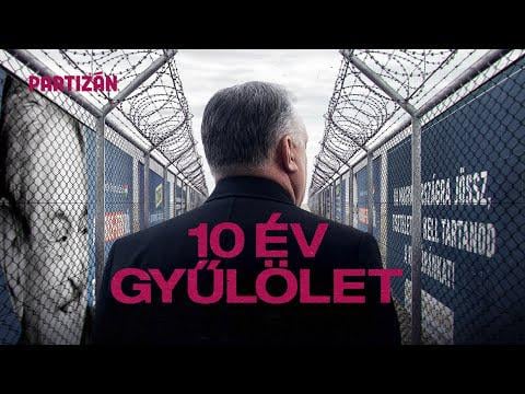 Orban Hate Policyに関する10年間の憎悪映画
