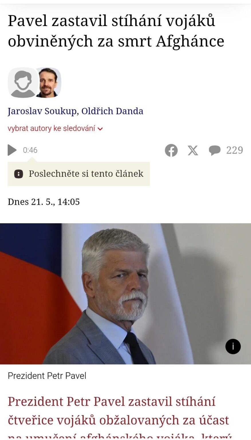 ペトル・パベル大統領は、アフガニスタンの死で告発されたチェコ兵士の訴追を止めた。