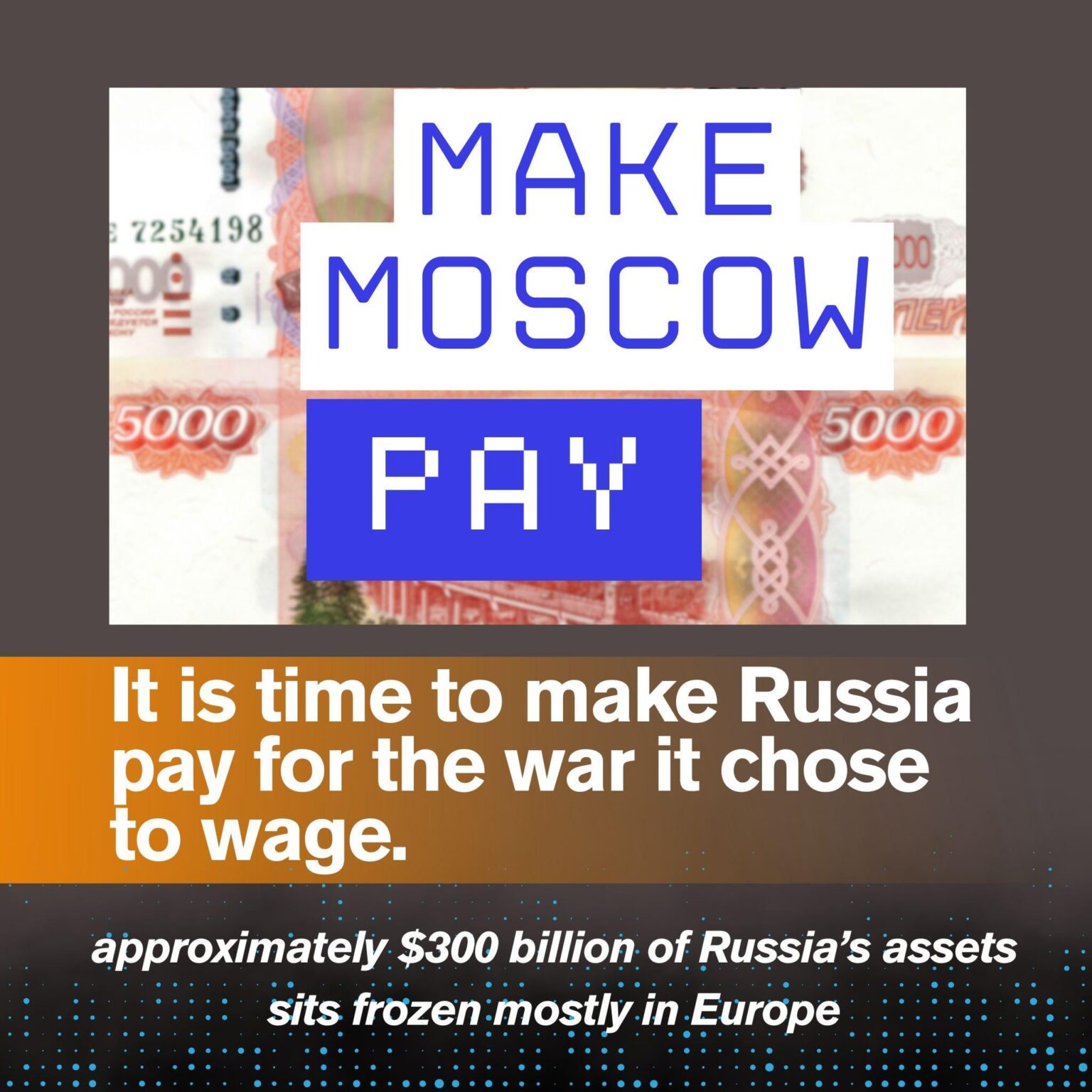 戦争のこの時点で、ロシアの侵略からウクライナを守るためにロシアの主権資産を押収することは、これまで以上に緊急になっています。ヨーロッパは、ロシアがウクライナに対して勝利するのを見る余裕がありません。ロシアの3,000億ドルの主権資産を使用する時が来ました。