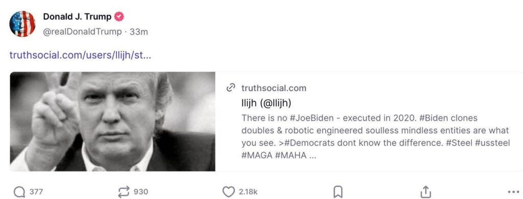 ドナルド・トランプは、ジョー・バイデンが処刑され、クローンに置き換えられたと主張するポストを共有します