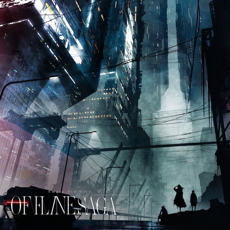 Empty old City「Offline Saga (feat. 水槽)」