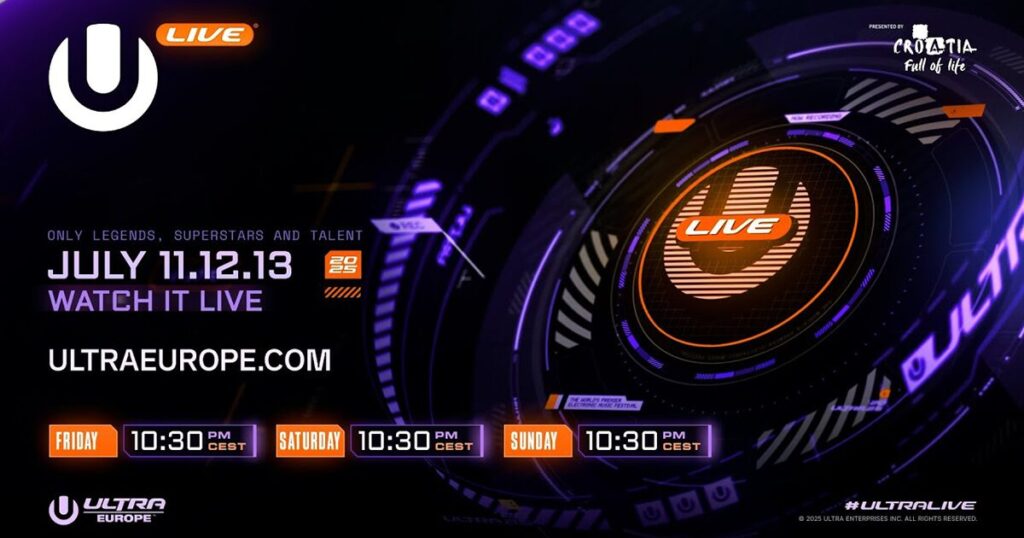 いよいよ今週末開催“ULTRA EUROPE 2025”配信情報＆タイムテーブル解禁 | EDM MAXX